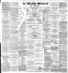 Blackburn Standard Saturday 12 May 1894 Page 1