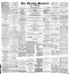 Blackburn Standard Saturday 23 June 1894 Page 1