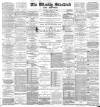 Blackburn Standard Saturday 25 August 1894 Page 1