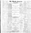Blackburn Standard Saturday 02 March 1895 Page 1