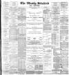Blackburn Standard Saturday 30 March 1895 Page 1