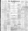 Blackburn Standard Saturday 10 August 1895 Page 1