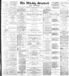 Blackburn Standard Saturday 07 December 1895 Page 1