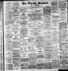 Blackburn Standard Saturday 24 April 1897 Page 1