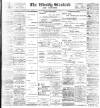 Blackburn Standard Saturday 04 March 1899 Page 1