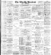 Blackburn Standard Saturday 18 March 1899 Page 1