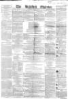 Bradford Observer Thursday 31 August 1854 Page 1