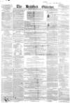 Bradford Observer Thursday 14 September 1854 Page 1
