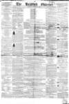 Bradford Observer Thursday 28 September 1854 Page 1