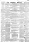 Bradford Observer Thursday 05 October 1854 Page 1