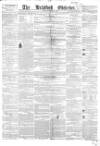 Bradford Observer Thursday 01 March 1855 Page 1