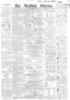 Bradford Observer Thursday 02 September 1858 Page 1