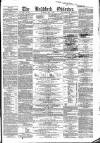 Bradford Observer Thursday 01 May 1862 Page 1