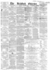Bradford Observer Thursday 22 December 1864 Page 1