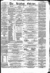 Bradford Observer Thursday 18 May 1865 Page 1