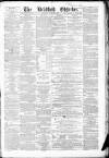 Bradford Observer Thursday 18 October 1866 Page 1