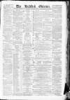 Bradford Observer Thursday 22 November 1866 Page 1