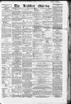 Bradford Observer Thursday 22 August 1867 Page 1