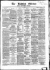 Bradford Observer Friday 11 December 1868 Page 1