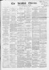 Bradford Observer Saturday 13 February 1869 Page 1