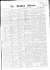 Bradford Observer Saturday 10 July 1869 Page 1