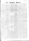 Bradford Observer Monday 19 July 1869 Page 1