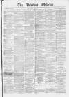 Bradford Observer Thursday 06 January 1870 Page 1