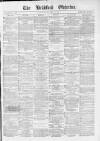 Bradford Observer Saturday 22 January 1870 Page 1