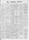 Bradford Observer Thursday 10 March 1870 Page 1