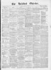 Bradford Observer Friday 11 March 1870 Page 1