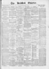 Bradford Observer Wednesday 16 March 1870 Page 1