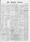 Bradford Observer Friday 13 May 1870 Page 1
