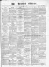 Bradford Observer Monday 30 May 1870 Page 1