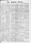 Bradford Observer Saturday 04 June 1870 Page 1