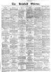 Bradford Observer Saturday 28 January 1871 Page 1