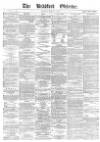 Bradford Observer Monday 13 March 1871 Page 1