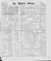 Bradford Observer Tuesday 30 January 1872 Page 1