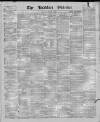 Bradford Observer Monday 04 March 1872 Page 1