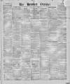 Bradford Observer Monday 01 July 1872 Page 1
