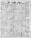 Bradford Observer Monday 02 September 1872 Page 1