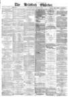 Bradford Observer Thursday 16 January 1873 Page 1