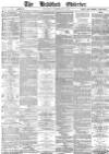 Bradford Observer Thursday 27 February 1873 Page 1