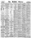 Bradford Observer Friday 30 May 1873 Page 1