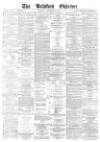 Bradford Observer Wednesday 24 September 1873 Page 1