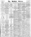Bradford Observer Friday 03 October 1873 Page 1
