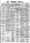 Bradford Observer Saturday 06 June 1874 Page 1