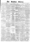 Bradford Observer Thursday 20 August 1874 Page 1