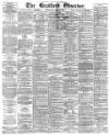 Bradford Observer Wednesday 20 January 1875 Page 1