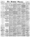 Bradford Observer Friday 02 April 1875 Page 1