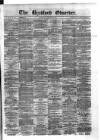 Bradford Observer Thursday 24 February 1876 Page 1